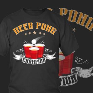 beer pong champion shirt