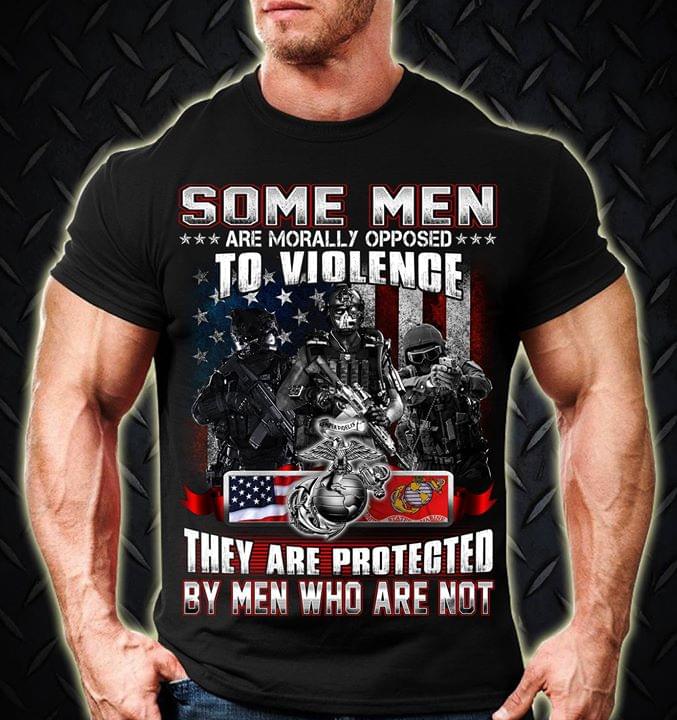 Some Men Are Morally Opposed To Violenge They Are Protected By Men Who ...