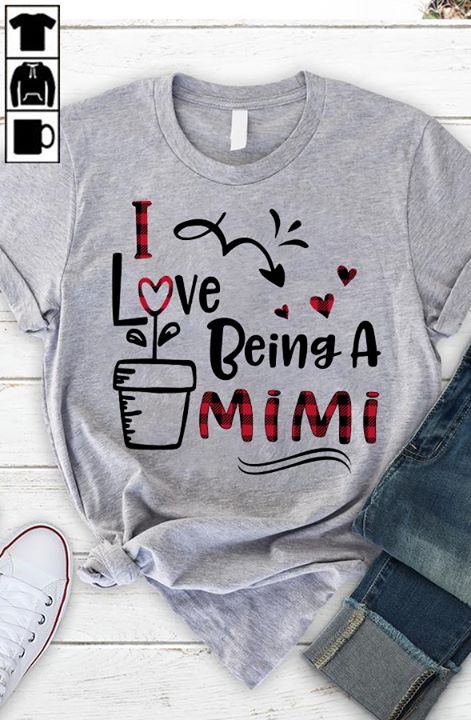 i love being a mimi shirt