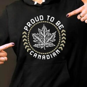 Proud To Be Canadian Maple Leaves Fall Hoodie