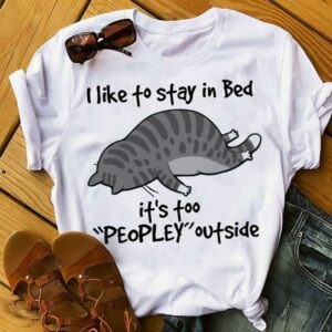 Lazy Cute Cat I Like To Stay In Bed T-Shirt