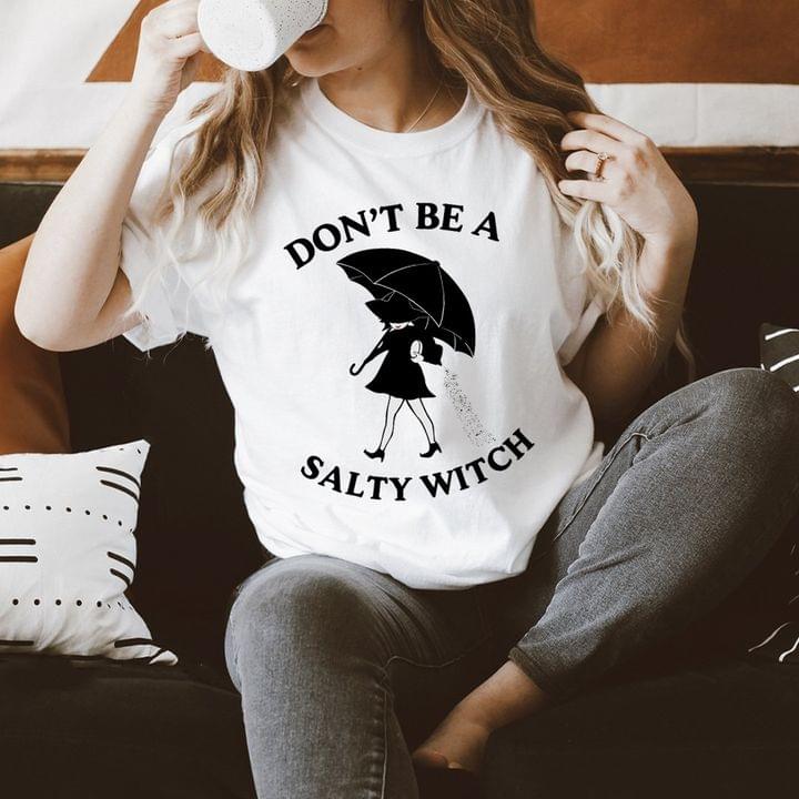 Simple Halloween Don't Be A Salty Witch Shirt - TeePython