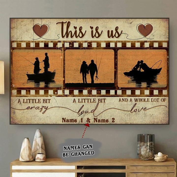 This Is Us Fishing Outdoor Together Love Name Customized Personalized  Canvas Poster - TEEPYTHON
