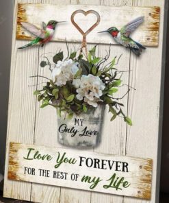 I Love You Forever For The Rest Of My Life My Only Love Flowers Bird Canvas Poster