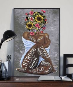 God Says You Are Strong Special Lovely Beautiful Forgiven Precious Protected Unique Black Queen Flowers Canvas Poster