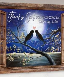 Thanks God For Bringing You Into My Life Fake Window Birds Moon Canvas Poster
