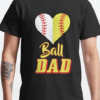Baseball And Softball Dad Family Love Father's Day Shirt