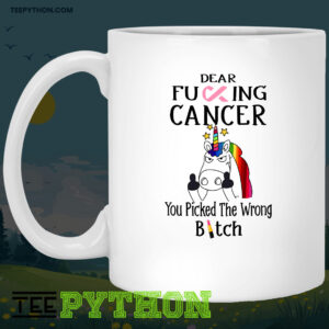 Dear Fuking Cancer You Picked The Wrong Unicorn