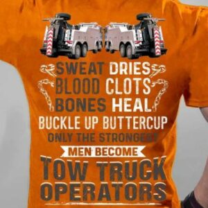 Tow Truck Operators Sweat Blood Bones Shirt